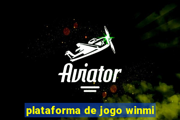 plataforma de jogo winmi